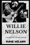 Book cover for Willie Nelson Calm Coloring Book