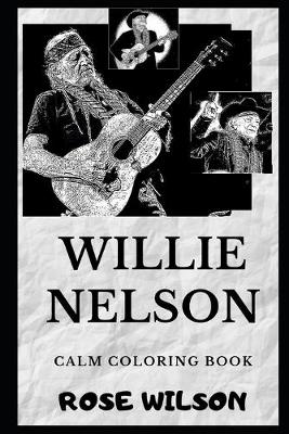 Cover of Willie Nelson Calm Coloring Book