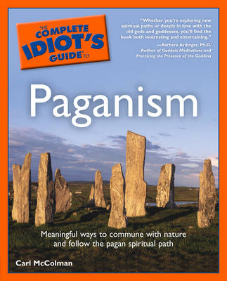 Book cover for Complete Idiot's Guide to Paganism