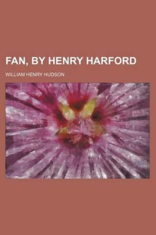 Cover of Fan, by Henry Harford