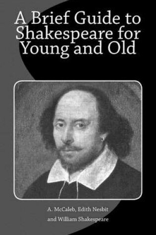 Cover of A Brief Guide to Shakespeare for Young and Old