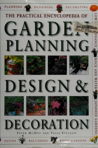 Cover of The Practical Encyclopedia of Garden Planning, Design and Decoration