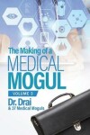 Book cover for The Making of a Medical Mogul, Vol. 3