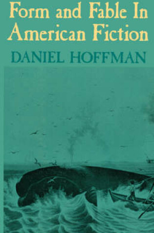 Cover of Form and Fable in American Fiction