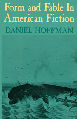 Book cover for Form and Fable in American Fiction