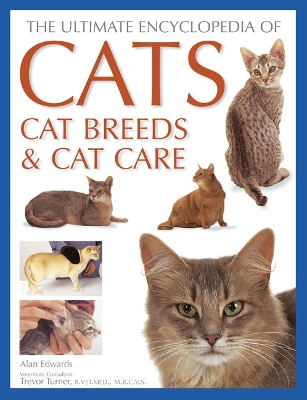 Book cover for Cats, Cat Breeds & Cat Care, The Ultimate Encyclopedia of