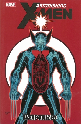 Book cover for Astonishing X-men Volume 11: Weaponized