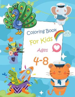 Book cover for Coloring Book For Kids Age 4-8