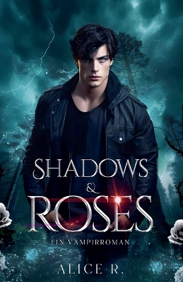 Book cover for Shadows & Roses