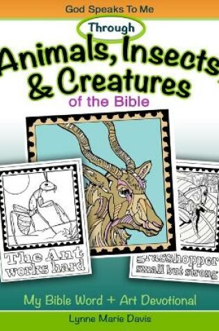 Cover of Animals, Insects, and Creatures of the Bible