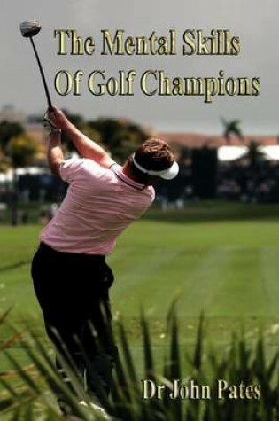 Cover of The Mental Skills Of Golf Champions