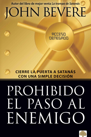 Cover of Prohibido El Paso Al Enemigo