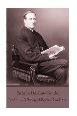 Book cover for Sabine Baring-Gould - Noemi - A Story of Rock-Dwellers