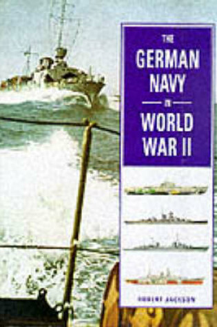 Cover of The German Navy in World War II
