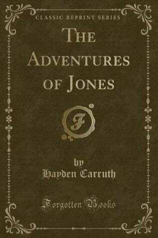Cover of The Adventures of Jones (Classic Reprint)