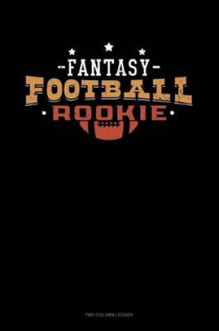 Cover of Fantasy Football Rookie