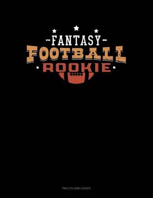 Book cover for Fantasy Football Rookie