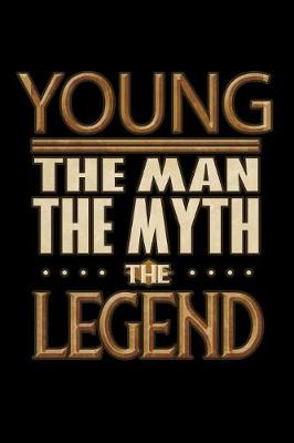 Book cover for Young The Man The Myth The Legend