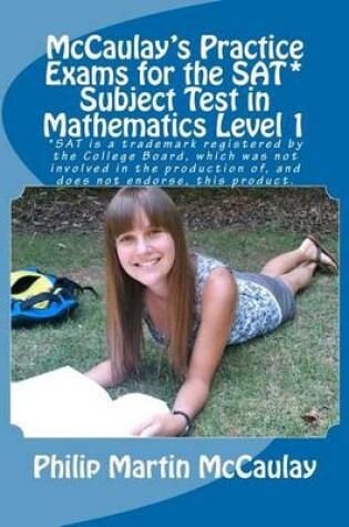 Cover of McCaulay's Practice Exams for the SAT* Subject Test in Mathematics Level 1