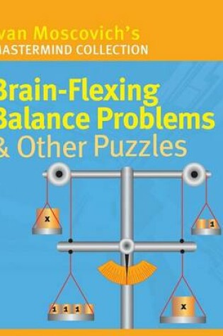 Cover of Brain-flexing Balance Problems and Other Puzzles