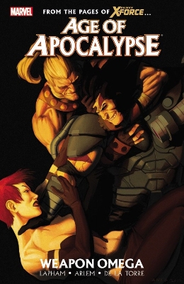 Book cover for Age Of Apocalypse - Volume 2: Weapon Omega