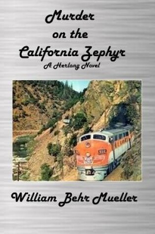 Cover of Murder on the California Zephyr
