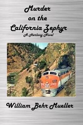 Book cover for Murder on the California Zephyr