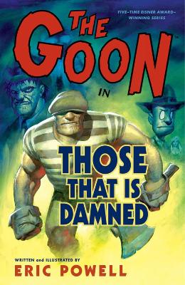 Book cover for The Goon: Volume 8: Those That Is Damned