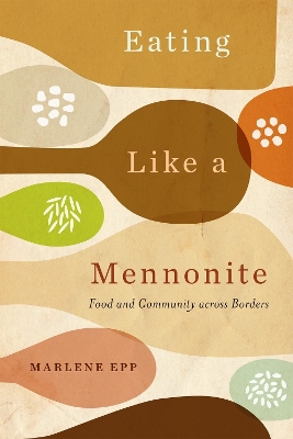 Book cover for Eating Like a Mennonite