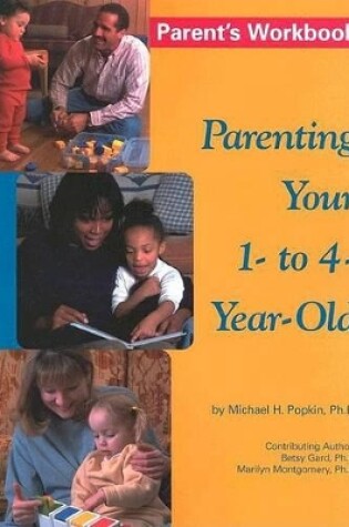 Cover of Parenting Your 1- To 4-Year Old