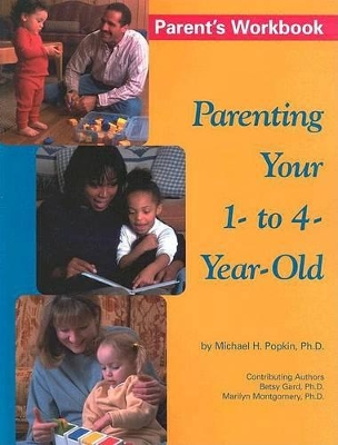 Book cover for Parenting Your 1- To 4-Year Old