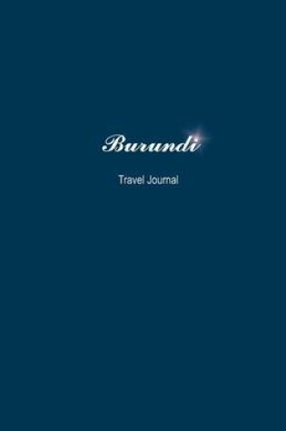 Cover of Burundi Travel Journal