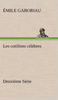 Book cover for Les cotillons célèbres Deuxième Série
