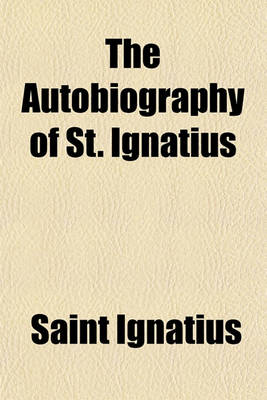 Book cover for The Autobiography of St. Ignatius