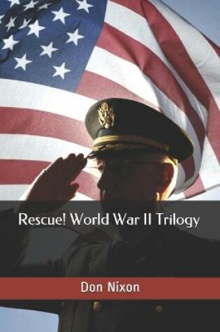 Cover of Rescue! World War II Trilogy