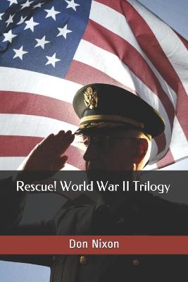 Book cover for Rescue! World War II Trilogy