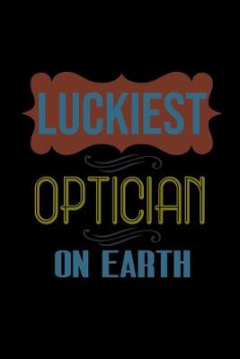 Book cover for Luckiest optician on Earth