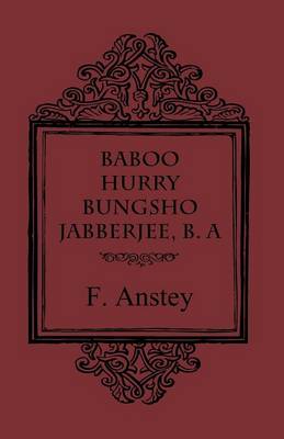 Book cover for Baboo Hurry Bungsho Jabberjee, B. A.