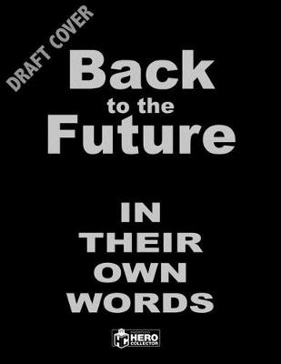 Book cover for Back to the Future: In Their Own Words