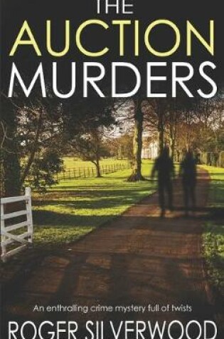 Cover of THE AUCTION MURDERS an enthralling crime mystery full of twists