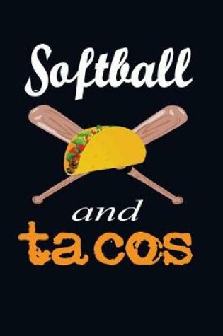 Cover of Softball And Tacos