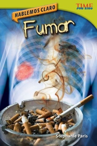 Cover of Hablemos claro: Fumar