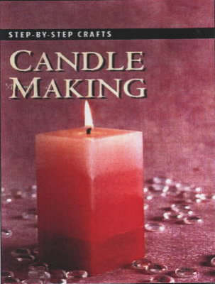 Cover of Step by Step Candle Making