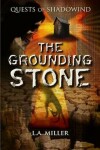 Book cover for The Grounding Stone