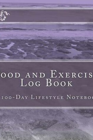 Cover of Food and Exercise Log Book