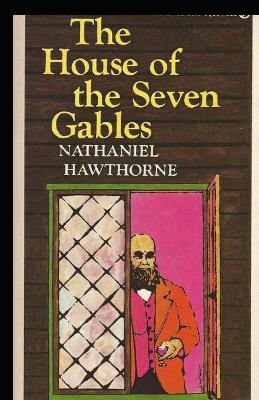 Book cover for Illustrated The House of the Seven Gables by Nathaniel Hawthorne