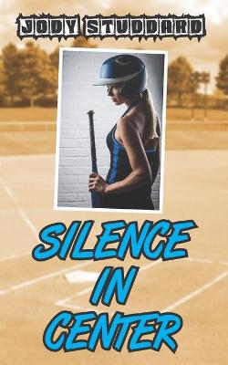 Cover of Silence In Center