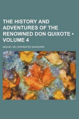 Cover of The History and Adventures of the Renowned Don Quixote (Volume 4)