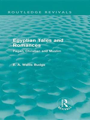 Book cover for Egyptian Tales and Romances (Routledge Revivals)