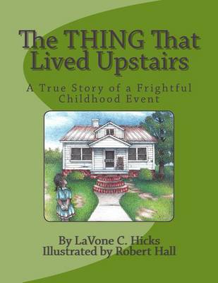 Cover of The Thing That Lived Upstairs